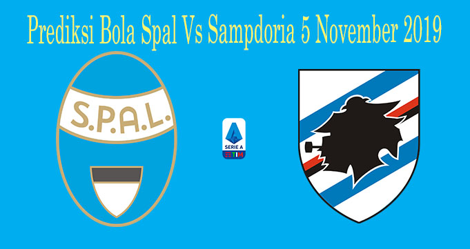 Prediksi Bola Spal Vs Sampdoria 5 November 2019