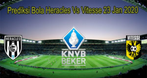 Prediksi Bola Heracles Vs Vitesse 23 Jan 2020