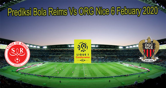 Prediksi Bola Reims Vs ORG Nice 6 Febuary 2020