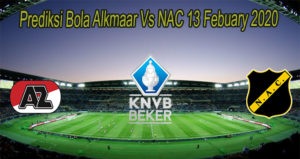 Prediksi Bola Alkmaar Vs NAC 13 Febuary 2020