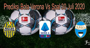 Prediksi Bola Verona Vs Spal 30 Juli 2020