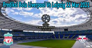 Prediksi Bola Liverpool Vs Leipzig 11 Mar 2021