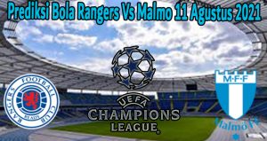 Prediksi Bola Rangers Vs Malmo 11 Agustus 2021