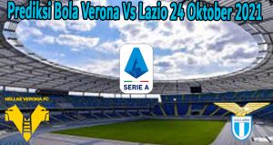 Prediksi Bola Verona Vs Lazio 24 Oktober 2021