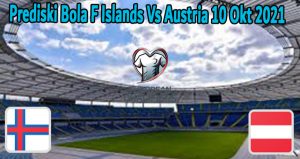 Prediski Bola F Islands Vs Austria 10 Okt 2021