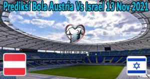 Prediksi Bola Austria Vs Israel 13 Nov 2021